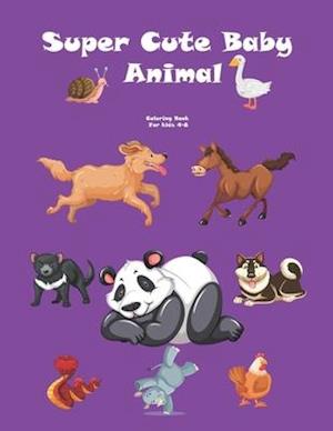 Super Cute Baby Animal Coloring Book For Kids 4-8