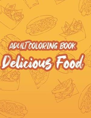 Adult Coloring Book Delicious Food