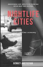 Nightlife Cities: the night-time economy 