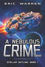 A Nebulous Crime