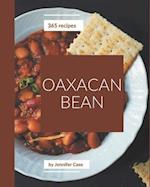365 Oaxacan Bean Recipes