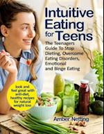 Intuitive Eating for Teens
