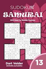 Sudoku Samurai - 200 Easy to Master Puzzles 9x9 (Volume 13)