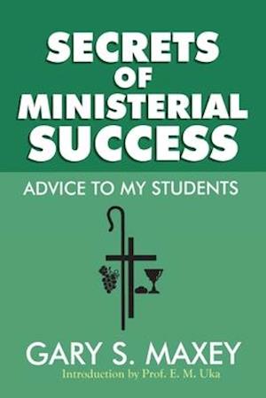 Secrets of Ministerial Success