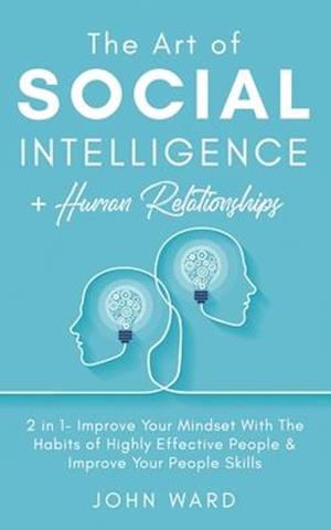 The Art of Social Intelligence + Human Relationship