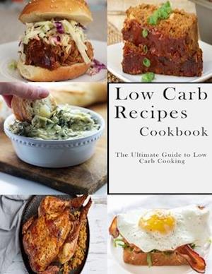 Low Carb Recipes Cookbook