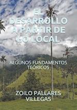 El Desarrollo a Partir de Lo Local