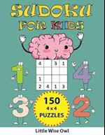 Sudoku for Kids: 150 Easy 4x4 Puzzles with Solutions || First Brain Teasers for your Child 