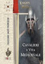 Cavalieri e Vita Medioevale