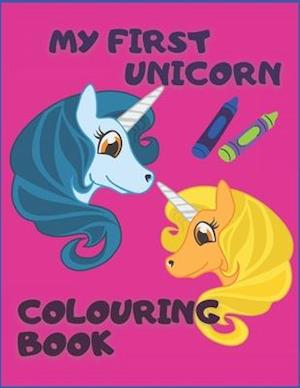 My First Unicorn Colouring Book.