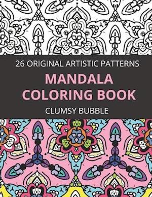 Mandala coloring book 26 original artistic patterns