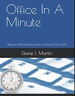Office In A Minute: Steps for Performing Basic Tasks in Microsoft Office 365 