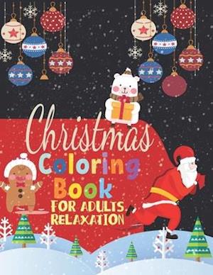 Christmas Coloring Book for Adults Relaxation