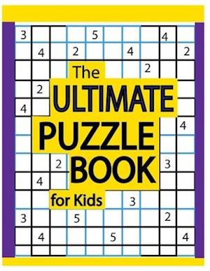 The Ultimate Puzzle Book for Kids: 200 Sudoku Puzzles for Kids 8 to 12 with Solutions