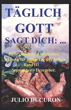 Täglich Gott Sagt Dich