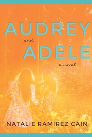 Audrey and Adele