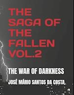 THE SAGA OF THE FALLEN VOL 2: THE WAR OF DARKNESS 