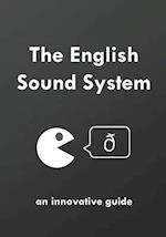 The English Sound System: an innovative guide (with full audio) 