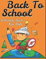 Back To School Coloring Book For Kids