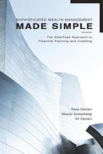 Sophisticated Wealth Management Made Simple