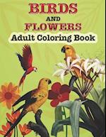 Birds And Flowers Adults Coloring Book