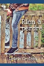 Rien à perdre