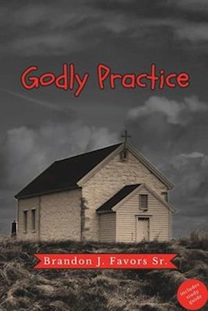 Godly Practice