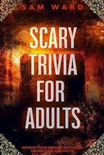 Scary Trivia For Adults