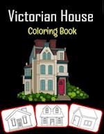 Victorian House Coloring Book