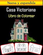 Casa Victoriana Libro de Colorear