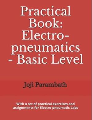 Practical Book: Electro-pneumatics - Basic Level