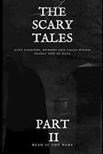 The Scary Tales: Part. II 