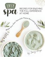 Easy Spa Recipes for Enjoying the Full Experience at Home