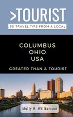 Greater Than a Tourist- Columbus Ohio USA