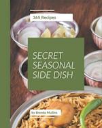 365 Secret Seasonal Side Dish Recipes