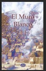 El Muro Blanco II