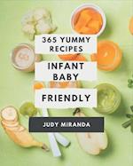 365 Yummy Infant Baby Friendly Recipes