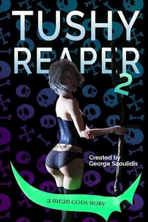 Tushy Reaper 2