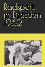 Radsport in Dresden1962