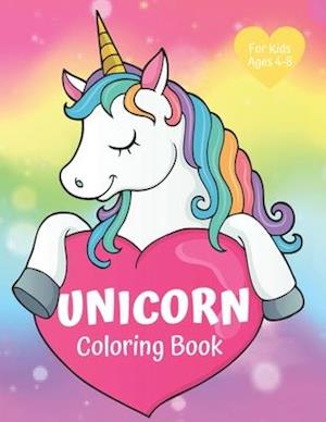 Unicorn Coloring Book For Kids Ages 4-8