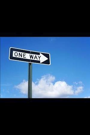 One Way Out