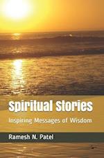 Spiritual Stories: Inspiring Messages of Wisdom 