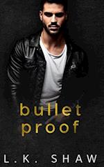 Bullet Proof