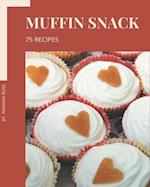 75 Muffin Snack Recipes