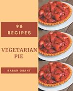 98 Vegetarian Pie Recipes