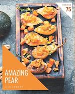 75 Amazing Pear Recipes