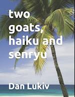 two goats, haiku and senryu