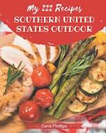 My 222 Southern United States Outdoor Recipes