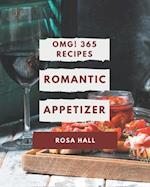 OMG! 365 Romantic Appetizer Recipes