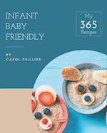 My 365 Infant Baby Friendly Recipes